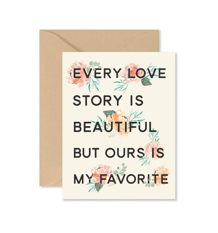 Every Love Story - Olita Gifts & Goods