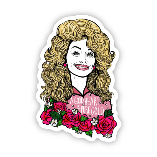 Big Moods Dolly Parton 'A Good Heart Is Pure Gold' Vinyl Sticker