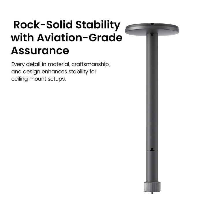 MGO mini ceiling mount has rock solid stability with aviation grade assurance