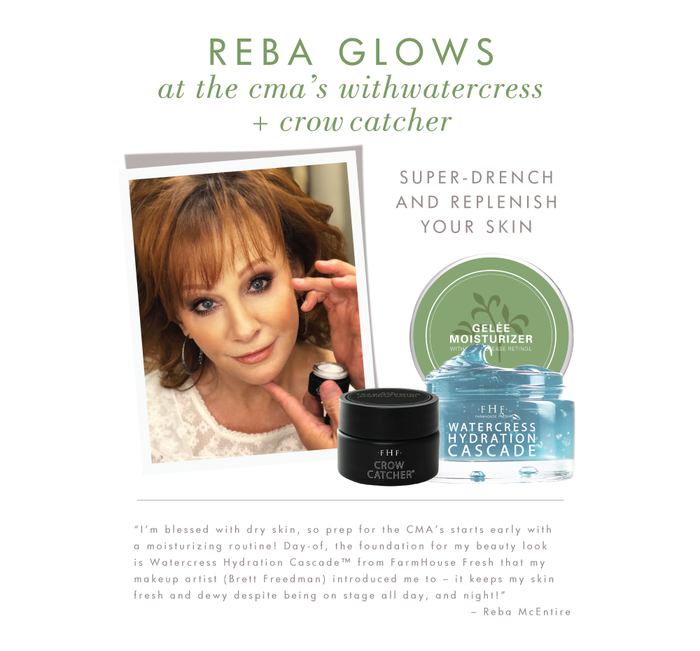 Promotional image featuring Crow Catcher® Eye Transforming Serum | Farmhouse Fresh alongside Watercress Hydration Cascade moisturizer, highlighting skincare for dry skin with a quote from Reba McEntire.