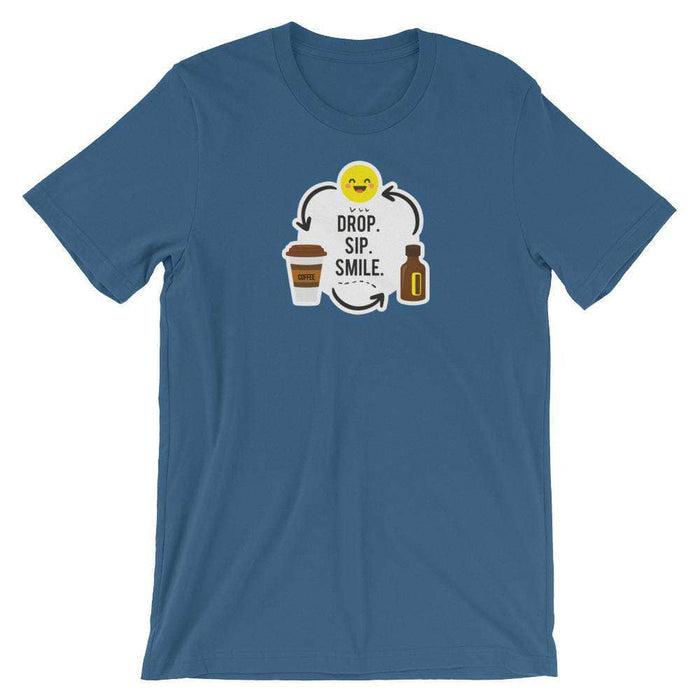 Drop, Sip, Smile T-Shirt at Your Oil Tools