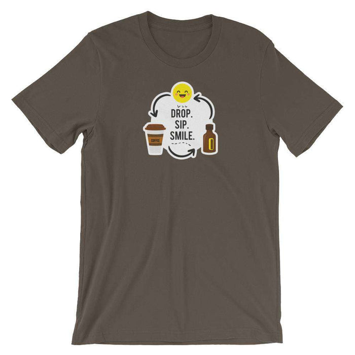 Drop, Sip, Smile T-Shirt at Your Oil Tools