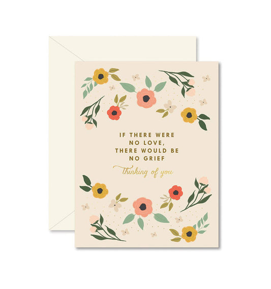 If There Were No Love: Sympathy Card - Olita Gifts & Goods