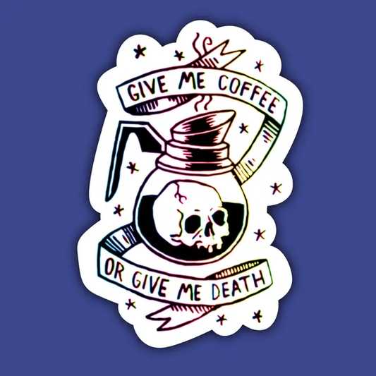Indigo Maiden 'Give Me Coffee or Give Me Death' Vinyl Sticker