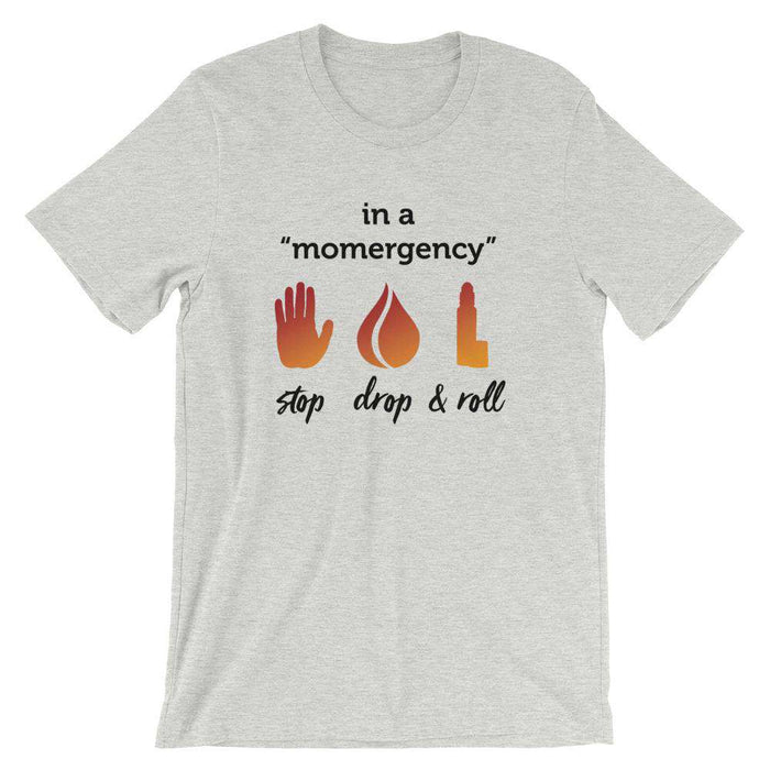 "Momergency" (Light) Short-Sleeve Unisex T-Shirt at Your Oil Tools