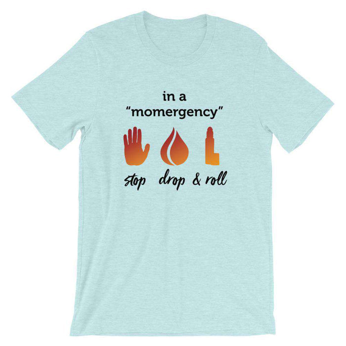 "Momergency" (Light) Short-Sleeve Unisex T-Shirt at Your Oil Tools