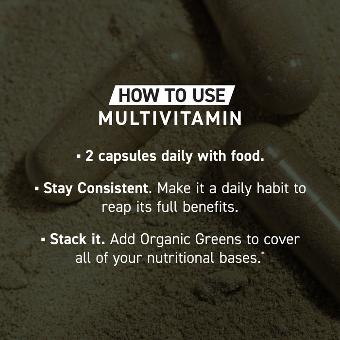 Banner showing HOW TO USE for Multivitamin with dosing 2 capsules daily with food and tips to stay consistent and stack with Organic Greens