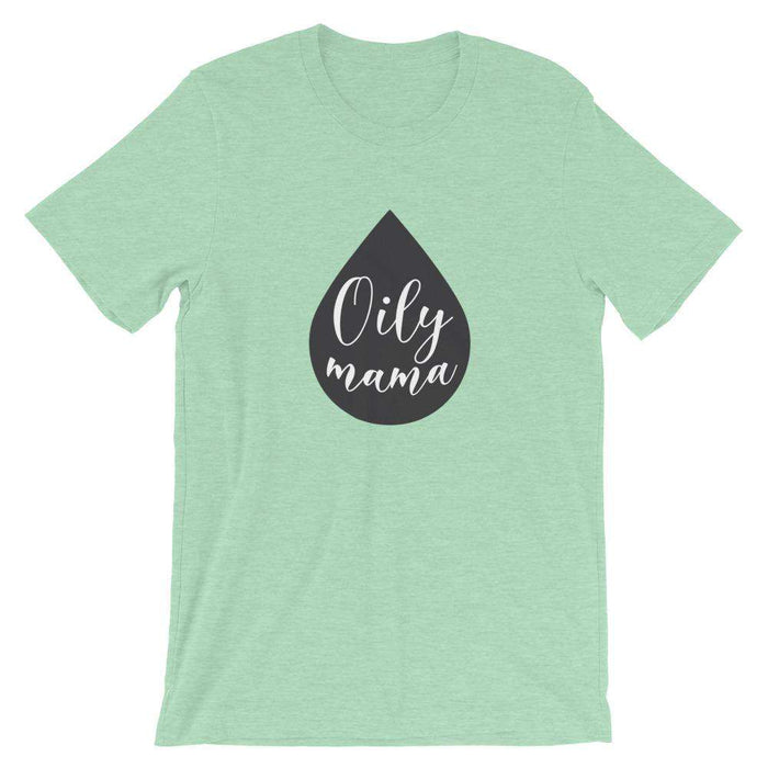 Oily Mama Short-Sleeve Unisex T-Shirt at Your Oil Tools