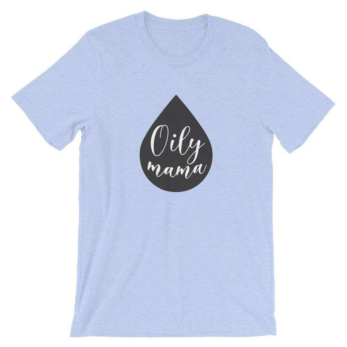 Oily Mama Short-Sleeve Unisex T-Shirt at Your Oil Tools
