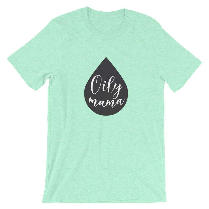 Oily Mama Short-Sleeve Unisex T-Shirt at Your Oil Tools